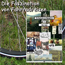 Die Faszination von Fahrradreisen